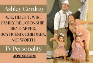 Ashley Cordray: 15 Stunning Facts About Her Age, Height, Relationships